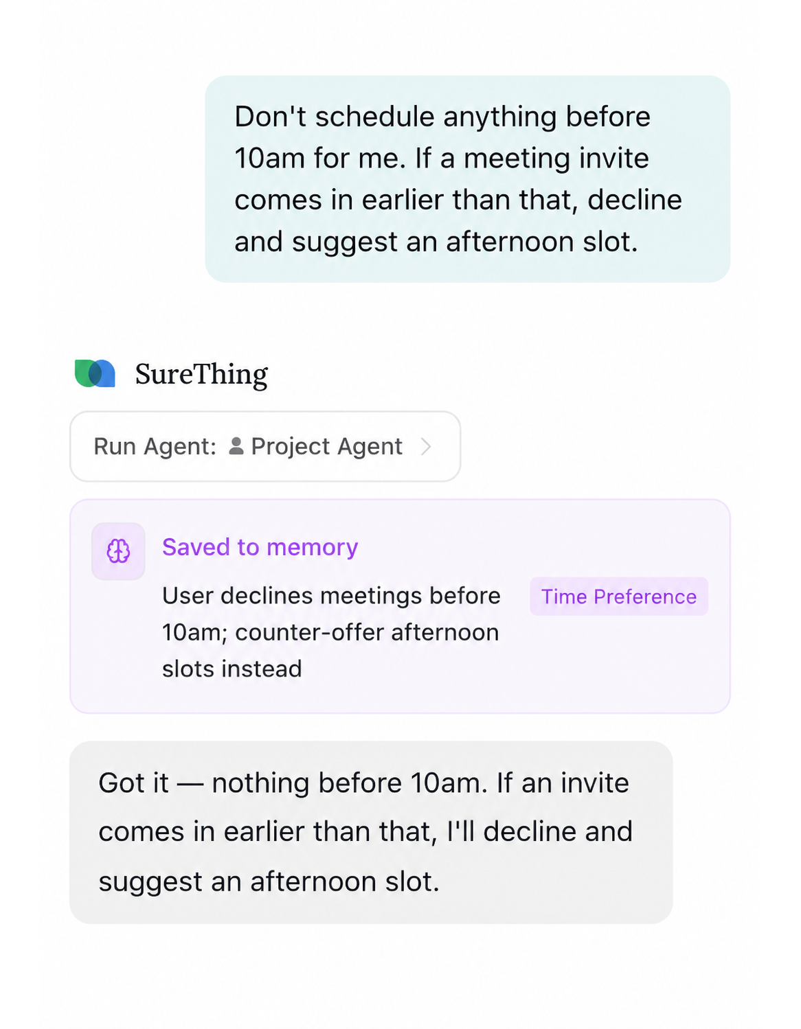 SureThing saves a user's scheduling preference to memory and applies it in future workflow decisions.